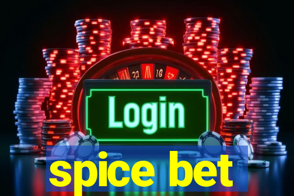 spice bet